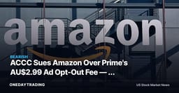 ACCC Sues Amazon Over Prime's AU$2.99 Ad Opt-Out Fee — a Contract Model Global Regulators Are Watching