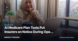 AI Medicare Plan Tools Put Insurers on Notice During Open Enrollment