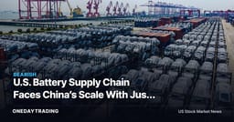 U.S. Battery Supply Chain Faces China’s Scale With Just $500 Million