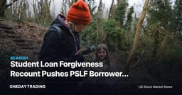 Student Loan Forgiveness Recount Pushes PSLF Borrowers Back — Credit Risk Is the Tell