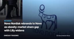 Novo Nordisk rebrands to Novo as obesity-market share gap with Lilly widens