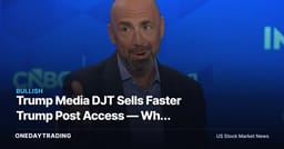 Trump Media DJT Sells Faster Trump Post Access — Why Signups Matter