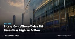 Hong Kong Share Sales Hit Five-Year High as AI Boom Drives ECM Revival: BABA, GS, MS in Focus