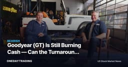 Goodyear (GT) Is Still Burning Cash — Can the Turnaround Outrun the Debt?
