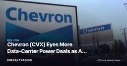 Chevron (CVX) Eyes More Data-Center Power Deals as AI Drives Gas-Fired Demand