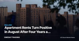 Apartment Rents Turn Positive in August After Four Years as Supply Tightens