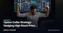 Option Collar Strategy: Hedging High Stock Prices Without Selling Your Winners