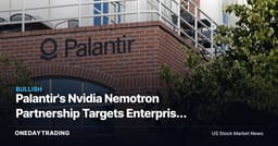 Palantir's Nvidia Nemotron Partnership Targets Enterprise AI — Why Commercial ARR Is the Real Test