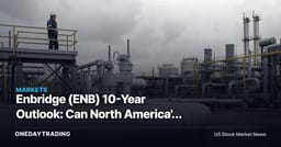 Enbridge (ENB) 10-Year Outlook: Can North America's Midstream Giant Keep Paying?