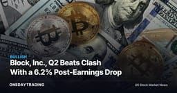 Block, Inc., Q2 Beats Clash With a 6.2% Post-Earnings Drop