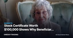 Stock Certificate Worth $100,000 Shows Why Beneficiary Gaps Trap Families