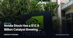Nvidia Stock Has a $12.9 Billion Catalyst Brewing - What Is Priced In?