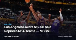 Los Angeles Lakers $12.5B Sale Reprices NBA Teams — MSGS Is the Public Test