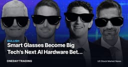 Smart Glasses Become Big Tech's Next AI Hardware Bet: META, GOOGL, AAPL
