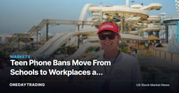 Teen Phone Bans Move From Schools to Workplaces as Employers Bet on Focus
