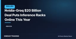 Nvidia-Groq $20 Billion Deal Puts Inference Racks Online This Year