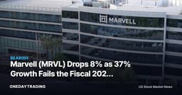 Marvell (MRVL) Drops 8% as 37% Growth Fails the Fiscal 2028 AI Test