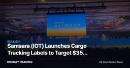 Samsara (IOT) Launches Cargo Tracking Labels to Target $35B Theft Market