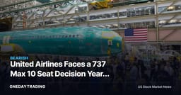 United Airlines Faces a 737 Max 10 Seat Decision Years After Its Order